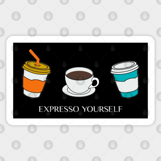 Expresso Yourself Sticker by MZeeDesigns